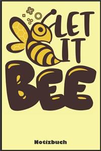 LET IT BEE Notizbuch