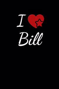 I Love Bill