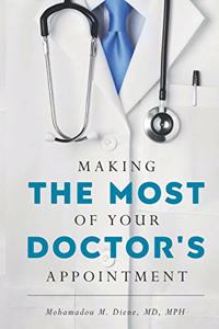 Making the Most of Your Doctor's Appointment
