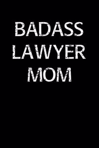 Badass Lawyer Mom