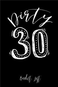 Dirty 30 Bucket List