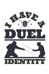 I Have a Duel Identity