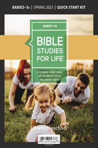 Bible Studies for Life: Babies-5s Quick Start Kit Spring 2023