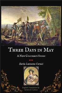 Three Days in May