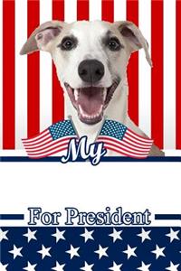 My Whippet for President
