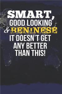 Smart, Good Looking & Beninese It Doesn't Get Any Better Than This!