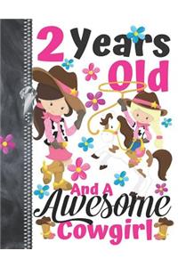 2 Years Old And A Awesome Cowgirl