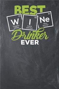 Best Wine Drinker Ever: Lined Journal Lined Notebook 6x9 110 Pages Ruled