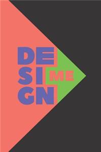 Design Me