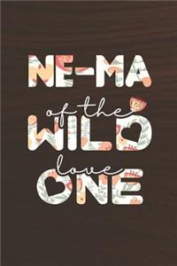 Ne-Ma Of The Wild Love One