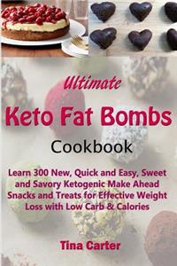 Ultimate Keto Fat Bombs Cookbook