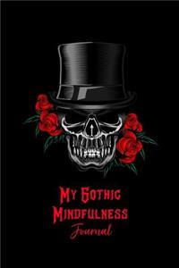 My Mindfulness Gothic Journal