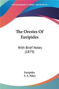 Orestes Of Euripides