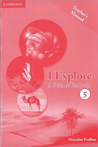 I Explore: A Science Textbook, Teachers Manual 5, CCE Edition