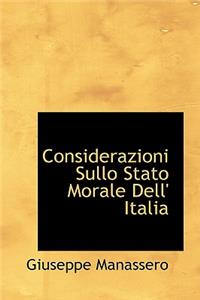 Considerazioni Sullo Stato Morale Dell' Italia