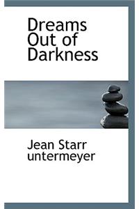 Dreams Out of Darkness