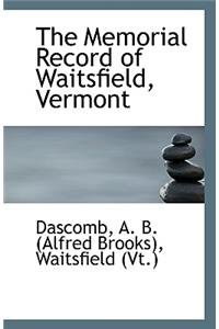 The Memorial Record of Waitsfield, Vermont