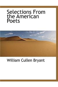 Selections from the American Poets