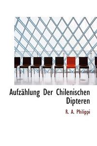 Aufz Hlung Der Chilenischen Dipteren