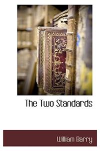 The Two Standards