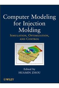 Computer Modeling for Injection Molding