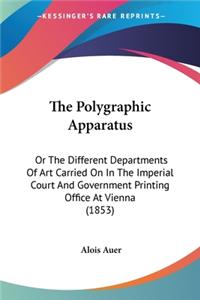 Polygraphic Apparatus