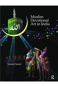 Muslim Devotional Art in India