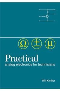 Practical Analog Electronics for Technicians