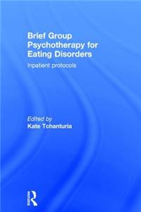 Brief Group Psychotherapy for Eating Disorders