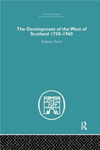 The Development of the West of Scotland 1750-1960