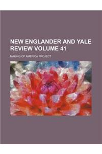 New Englander and Yale Review Volume 41
