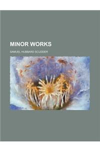 Minor Works