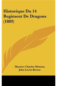 Historique Du 14 Regiment de Dragons (1889)