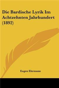 Die Bardische Lyrik Im Achtzehnten Jahrhundert (1892)