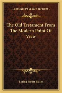 Old Testament from the Modern Point of View