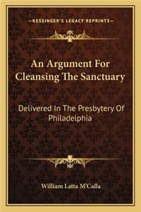 Argument for Cleansing the Sanctuary