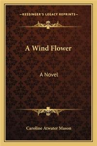 Wind Flower