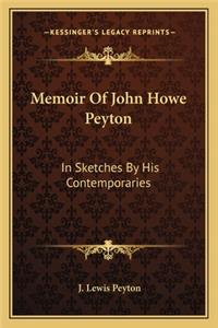 Memoir of John Howe Peyton