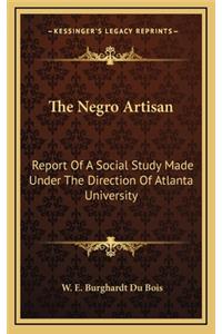 The Negro Artisan