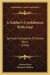 Soldier's Confidences with God