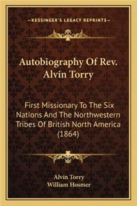 Autobiography of REV. Alvin Torry