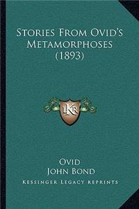 Stories From Ovid's Metamorphoses (1893)