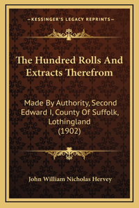 The Hundred Rolls And Extracts Therefrom