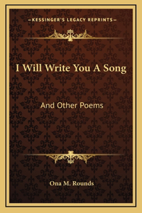 I Will Write You A Song
