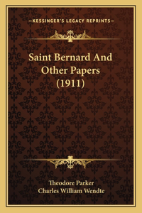 Saint Bernard And Other Papers (1911)