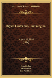 Bryant Centennial, Cummington
