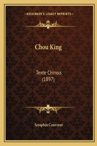 Chou King: Texte Chinois (1897)