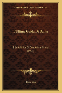 L'Ultima Guida Di Dante