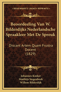 Beoordeeling Van W. Bilderdijks Nederlandsche Spraakleer Met De Spreuk