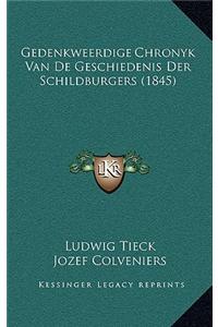Gedenkweerdige Chronyk Van De Geschiedenis Der Schildburgers (1845)